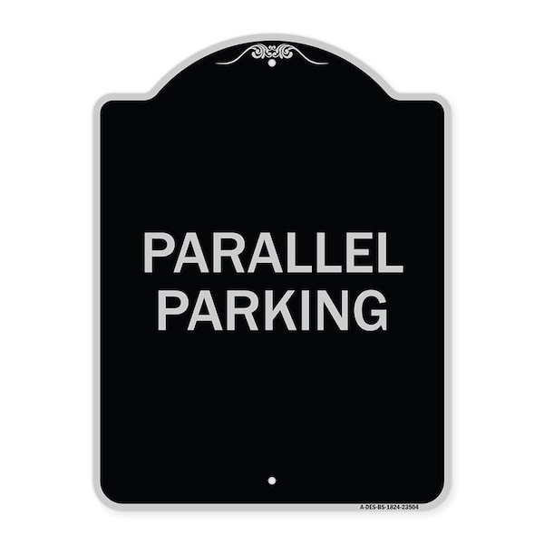 Parallel Parking Heavy-Gauge Aluminum Architectural Sign, 24" x 18", BS-1824-23504